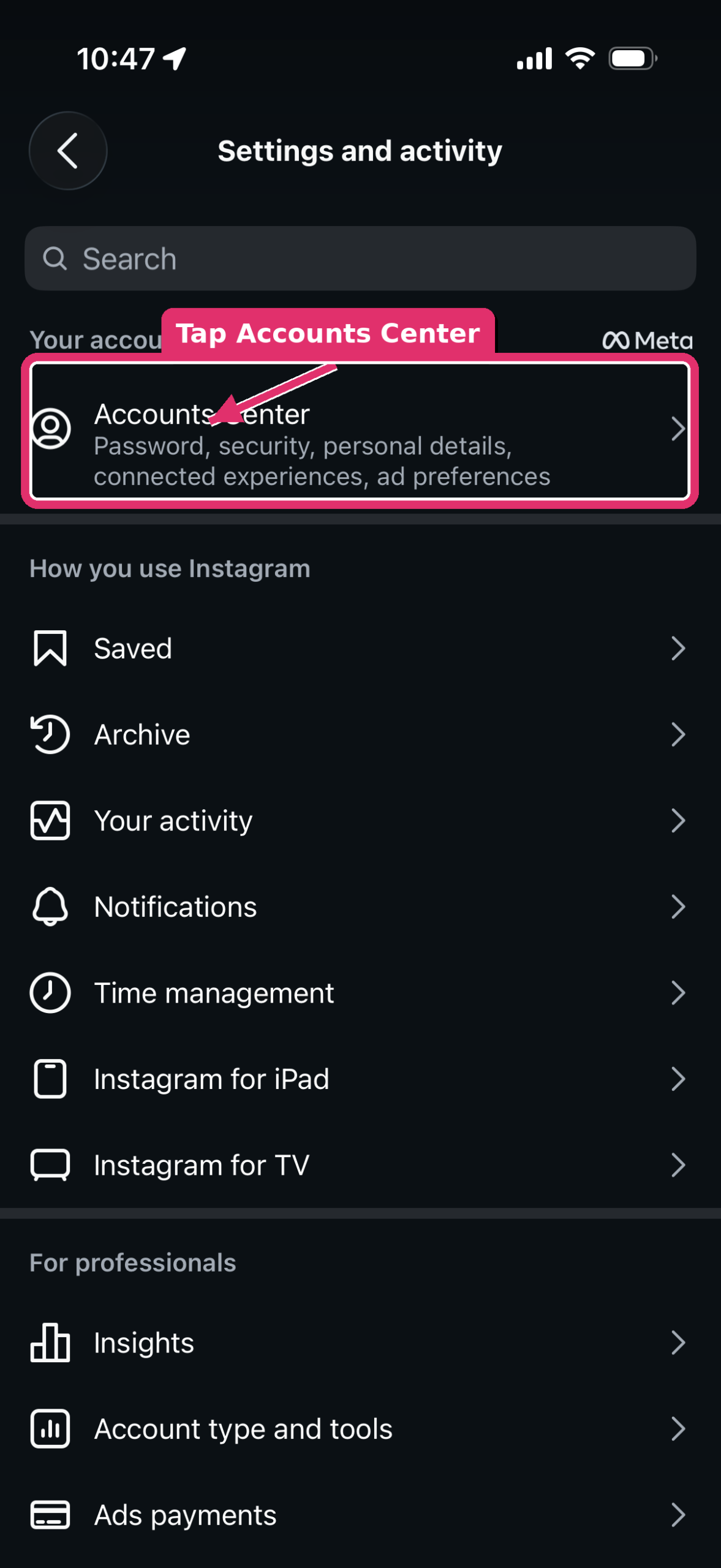 Tap Accounts Center inside Instagram Settings and activity